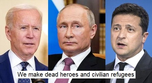 Three political leaders making dead heroes, civilian refugees and rubble out of Ukraine (+2022.03.02).