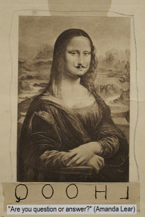 Mona Lisa postcard, modified by Marcel Duchamp (1919). and by me (BMcC) (2021). What does this lady know? What has she done to be so happy?